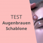 Augenbrauen-Schablonen Test