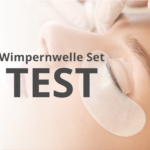 Wimpernwelle-Set Test